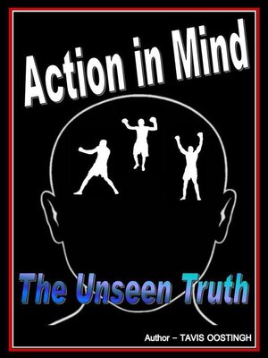 cover image of Action in Mind the Unseen Truth